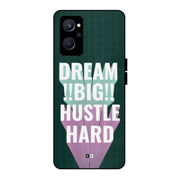 Dream Bigger Metal Back Case for Realme 9i 5G