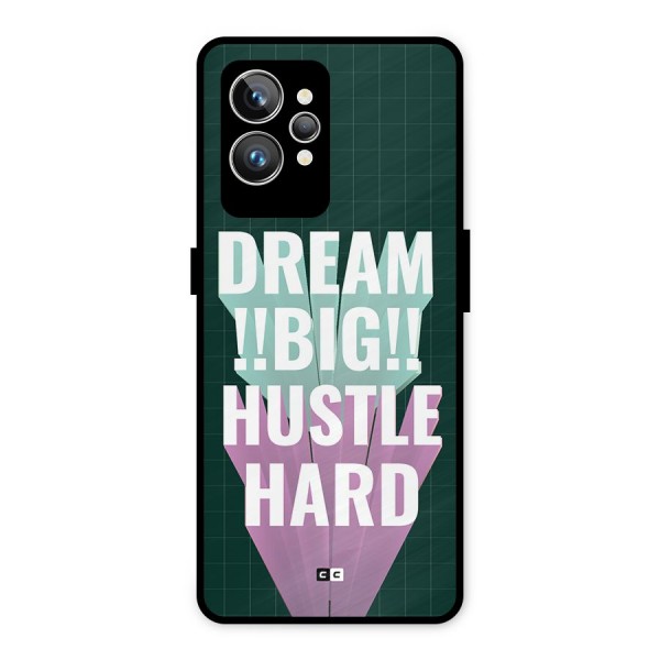 Dream Bigger Metal Back Case for Realme GT2 Pro