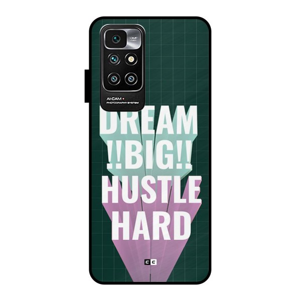 Dream Bigger Metal Back Case for Redmi 10 Prime