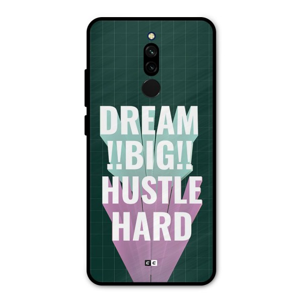 Dream Bigger Metal Back Case for Redmi 8