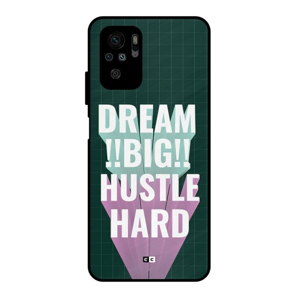 Dream Bigger Metal Back Case for Redmi Note 10S