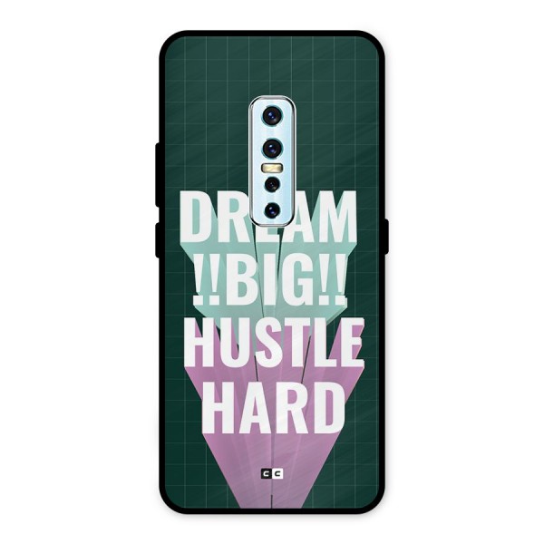 Dream Bigger Metal Back Case for Vivo V17 Pro