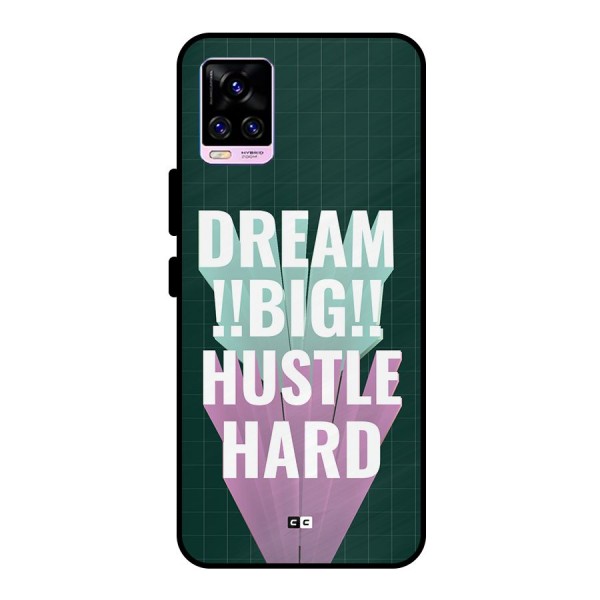 Dream Bigger Metal Back Case for Vivo V20 Pro