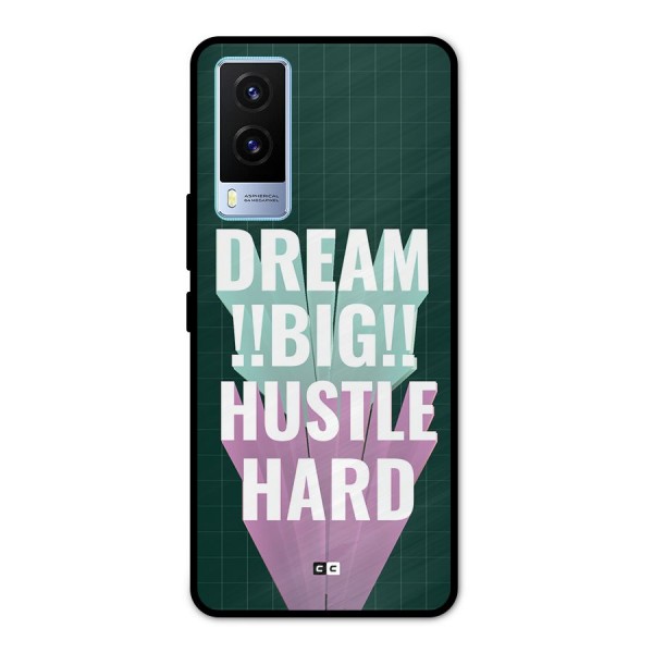 Dream Bigger Metal Back Case for Vivo V21e 5G