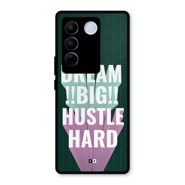 Dream Bigger Metal Back Case for Vivo V27 Pro