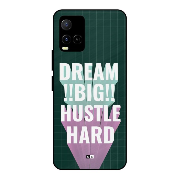 Dream Bigger Metal Back Case for Vivo Y21