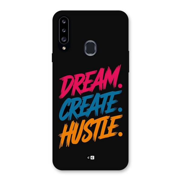 Dream Create Hustle Back Case for Galaxy A20s