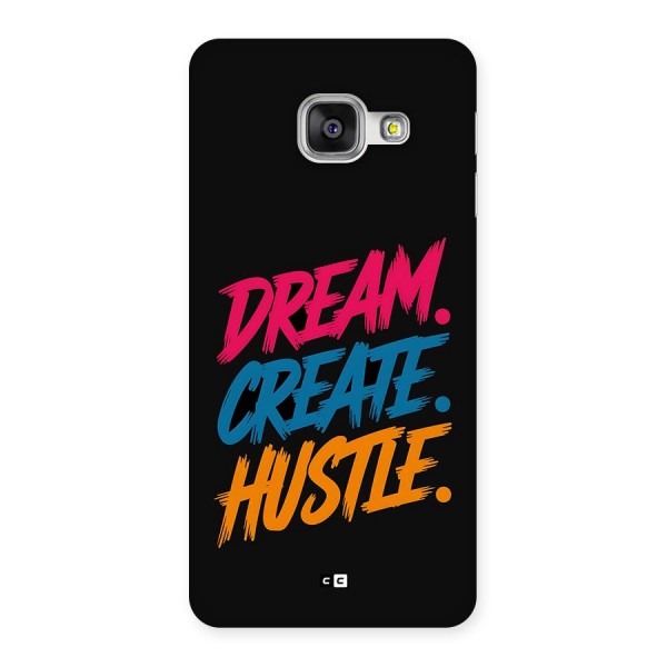 Dream Create Hustle Back Case for Galaxy A3 (2016)