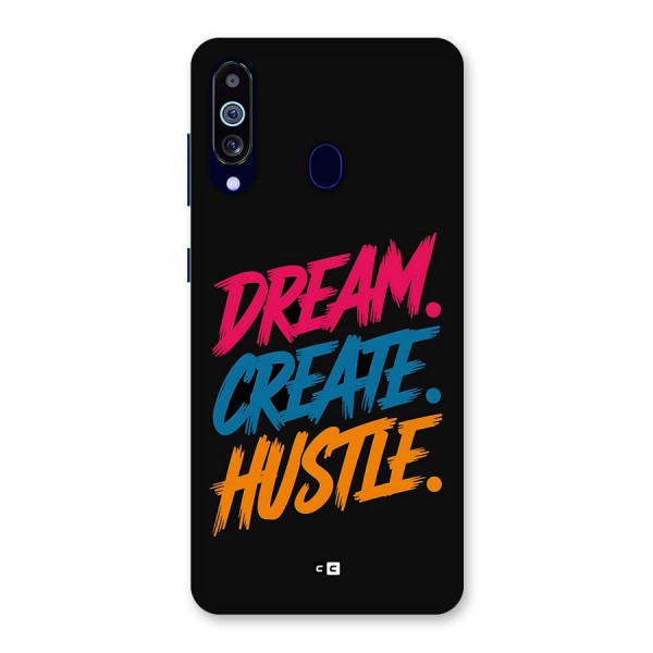 Dream Create Hustle Back Case for Galaxy A60