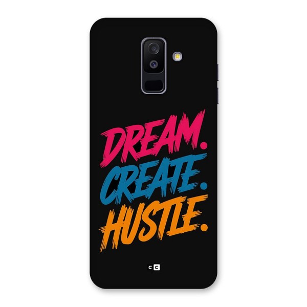 Dream Create Hustle Back Case for Galaxy A6 Plus