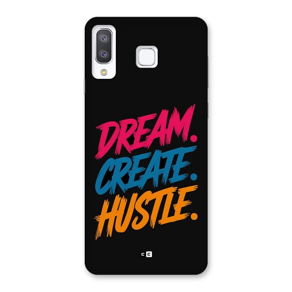 Dream Create Hustle Back Case for Galaxy A8 Star