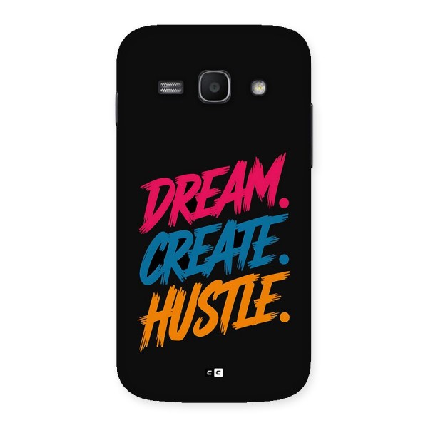 Dream Create Hustle Back Case for Galaxy Ace3