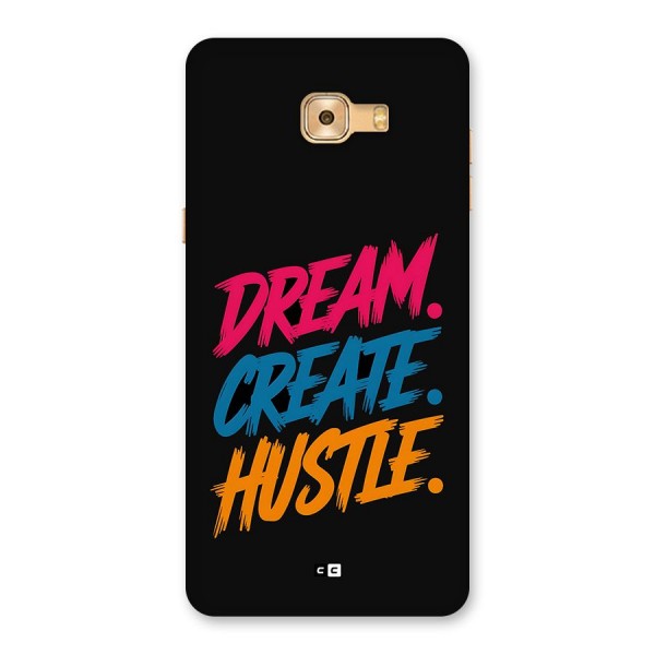 Dream Create Hustle Back Case for Galaxy C9 Pro