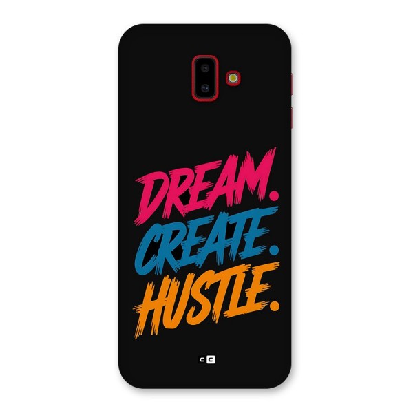 Dream Create Hustle Back Case for Galaxy J6 Plus