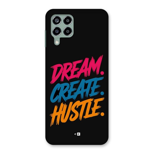 Dream Create Hustle Back Case for Galaxy M33