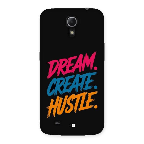 Dream Create Hustle Back Case for Galaxy Mega 6.3