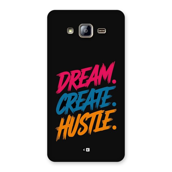 Dream Create Hustle Back Case for Galaxy On5