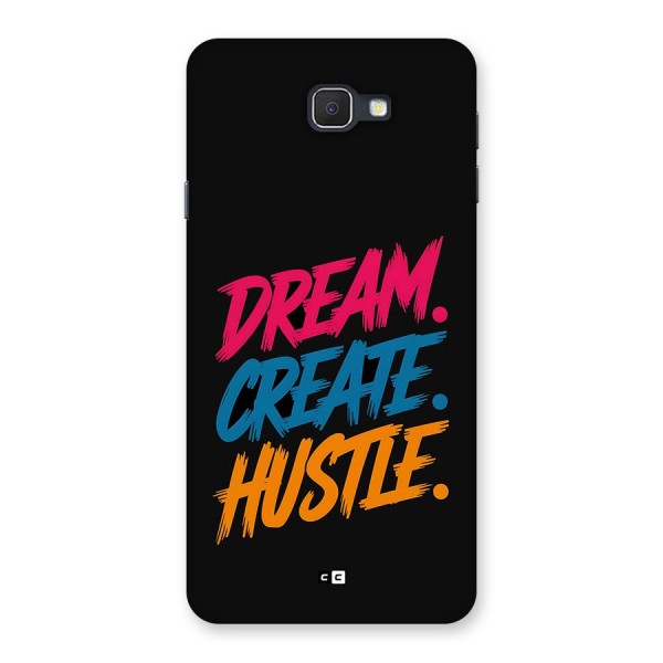 Dream Create Hustle Back Case for Galaxy On7 2016