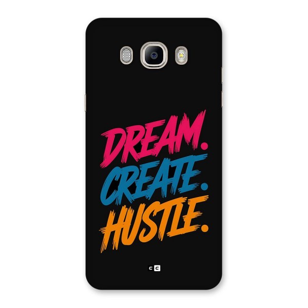 Dream Create Hustle Back Case for Galaxy On8