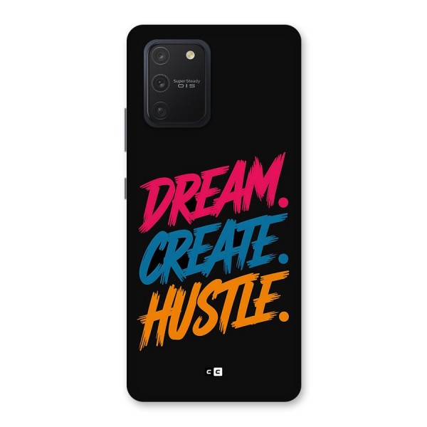 Dream Create Hustle Back Case for Galaxy S10 Lite