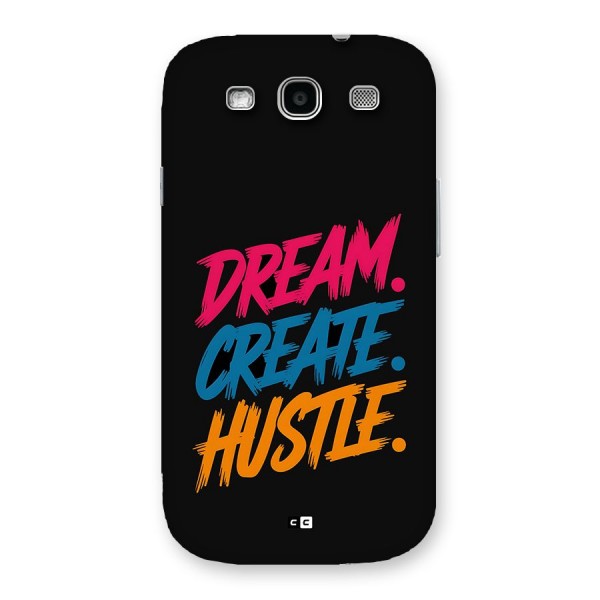 Dream Create Hustle Back Case for Galaxy S3