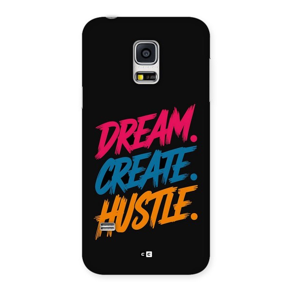 Dream Create Hustle Back Case for Galaxy S5 Mini