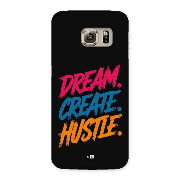 Dream Create Hustle Back Case for Galaxy S6 edge