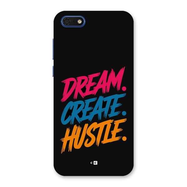 Dream Create Hustle Back Case for Honor 7s