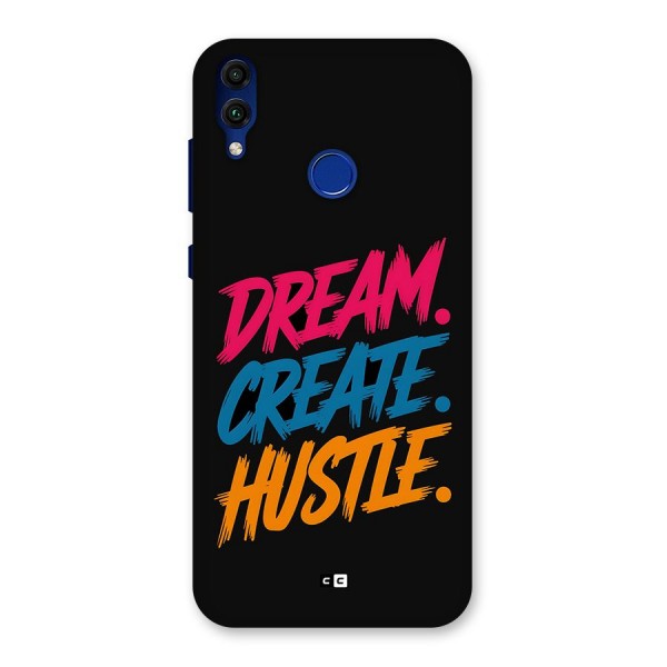 Dream Create Hustle Back Case for Honor 8C