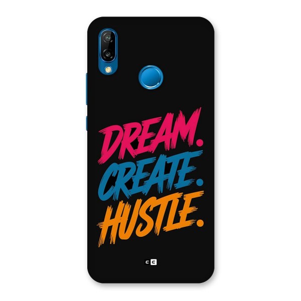 Dream Create Hustle Back Case for Huawei P20 Lite