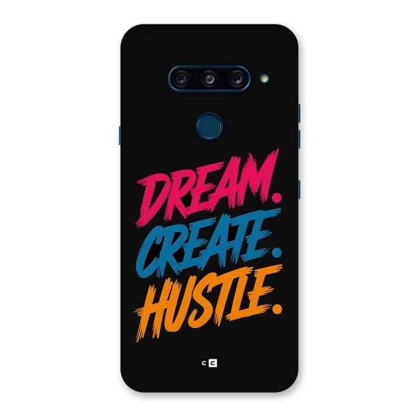 Dream Create Hustle Back Case for LG  V40 ThinQ