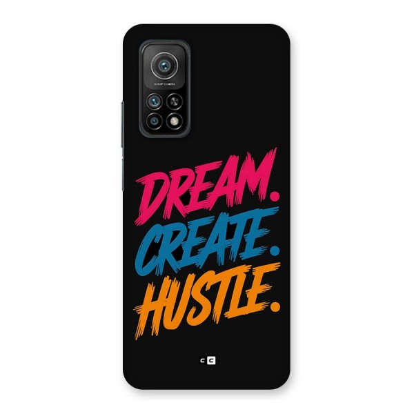 Dream Create Hustle Back Case for Mi 10T 5G