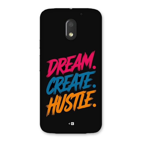 Dream Create Hustle Back Case for Moto E3 Power