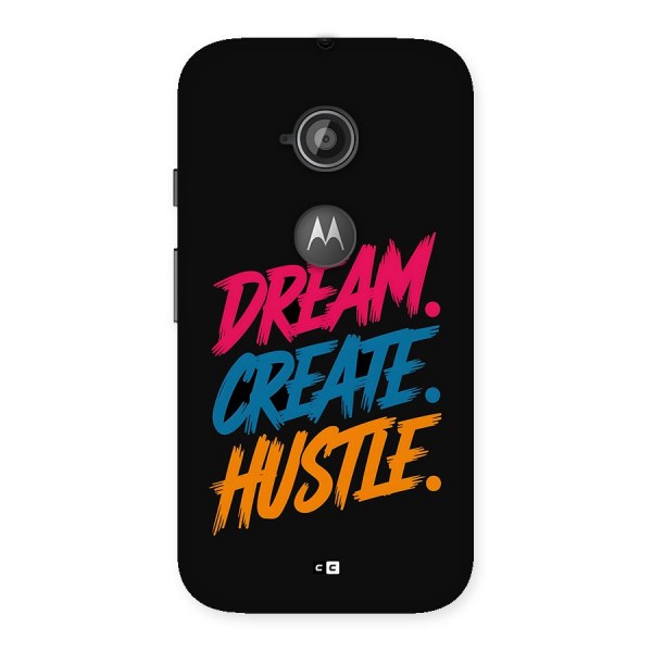 Dream Create Hustle Back Case for Moto E 2nd Gen