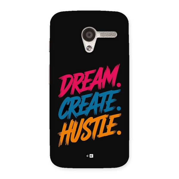 Dream Create Hustle Back Case for Moto X