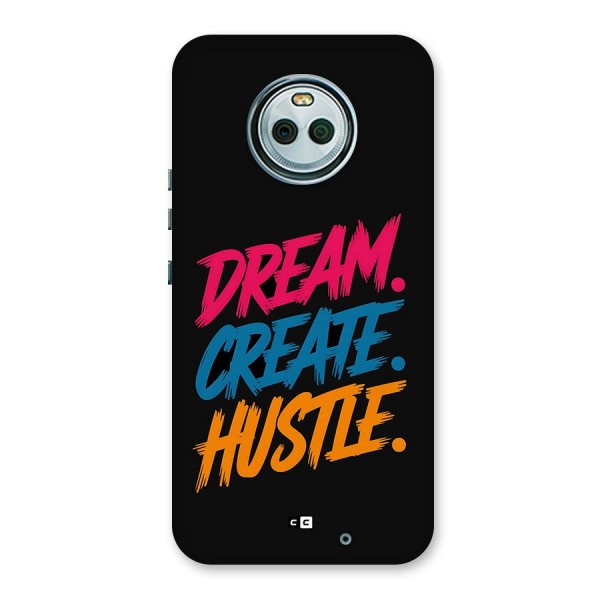 Dream Create Hustle Back Case for Moto X4