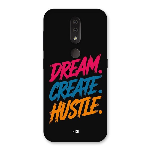 Dream Create Hustle Back Case for Nokia 4.2