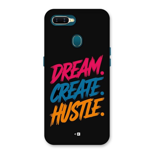 Dream Create Hustle Back Case for Oppo A11k