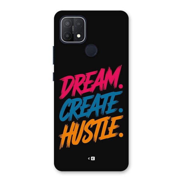 Dream Create Hustle Back Case for Oppo A15