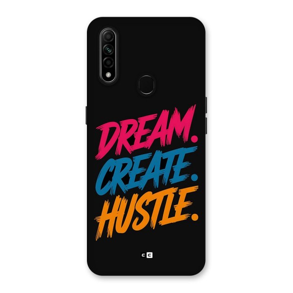 Dream Create Hustle Back Case for Oppo A31