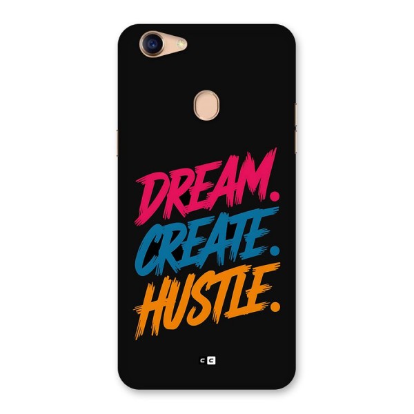 Dream Create Hustle Back Case for Oppo F5