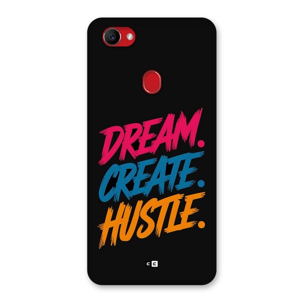 Dream Create Hustle Back Case for Oppo F7