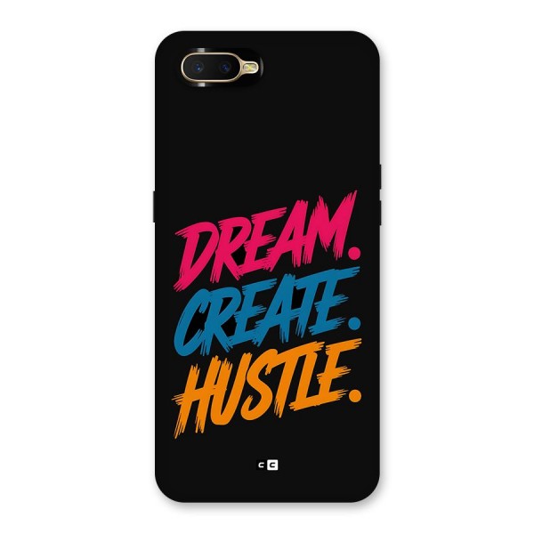 Dream Create Hustle Back Case for Oppo K1