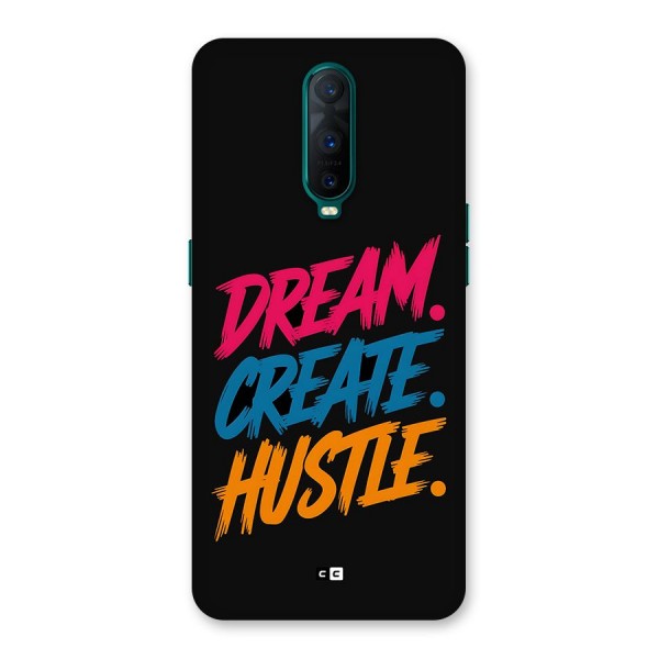 Dream Create Hustle Back Case for Oppo R17 Pro