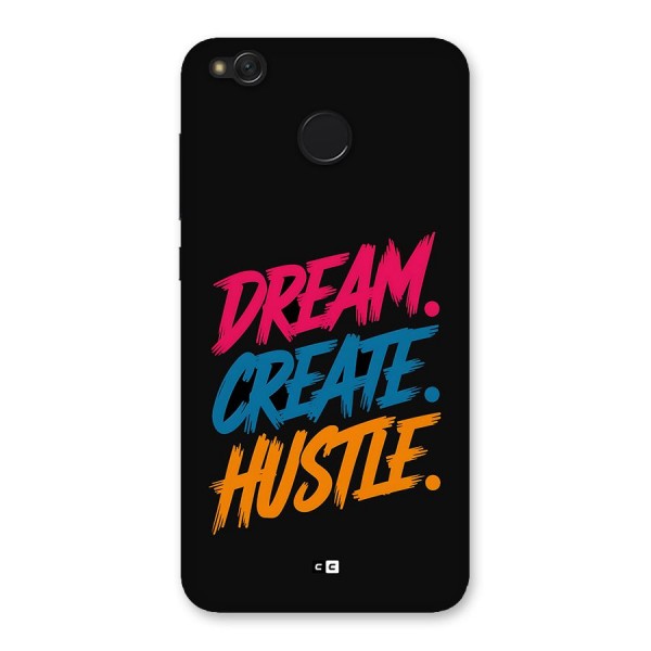 Dream Create Hustle Back Case for Redmi 4