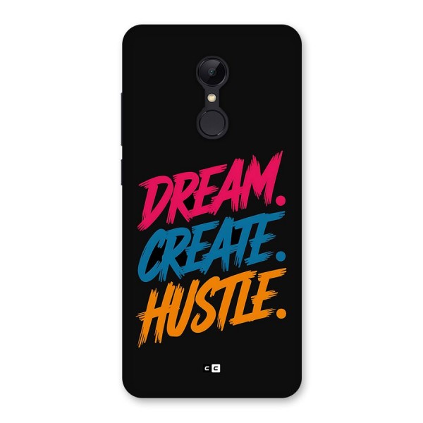 Dream Create Hustle Back Case for Redmi 5