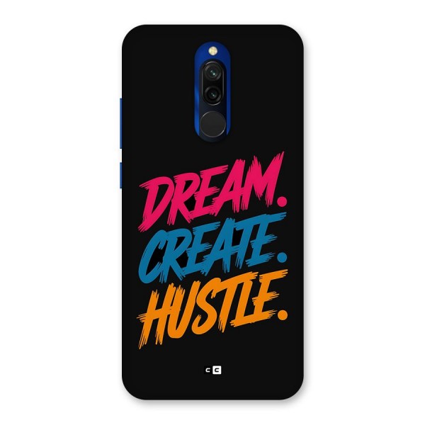 Dream Create Hustle Back Case for Redmi 8