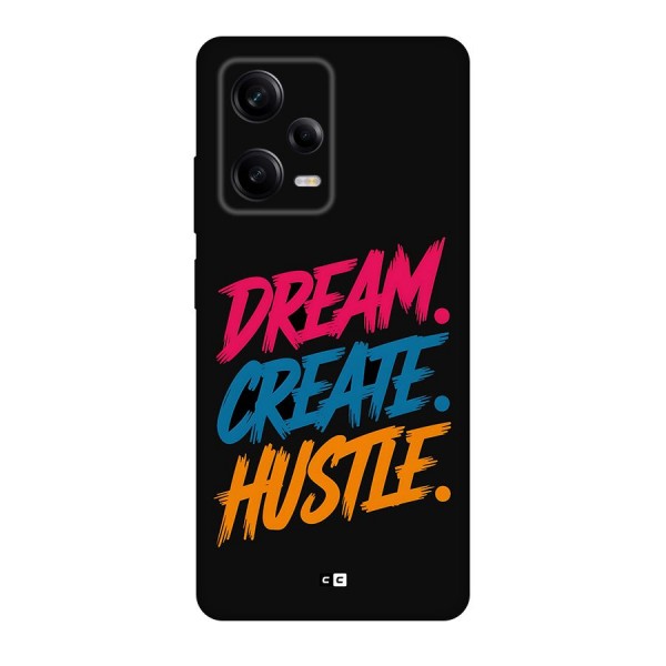 Dream Create Hustle Back Case for Redmi Note 12 Pro