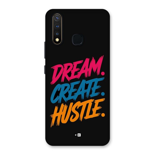 Dream Create Hustle Back Case for Vivo U20