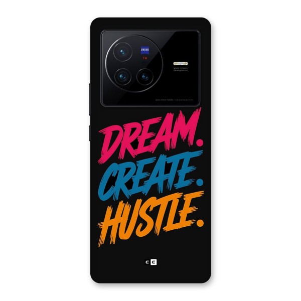 Dream Create Hustle Back Case for Vivo X80